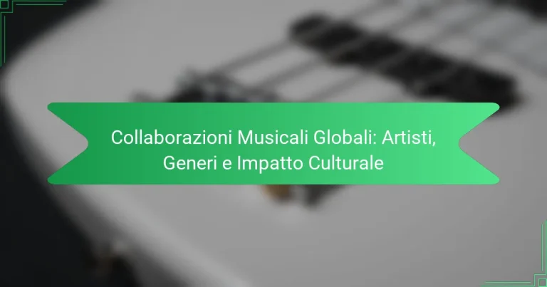 Collaborazioni Musicali Globali: Artisti, Generi e Impatto Culturale