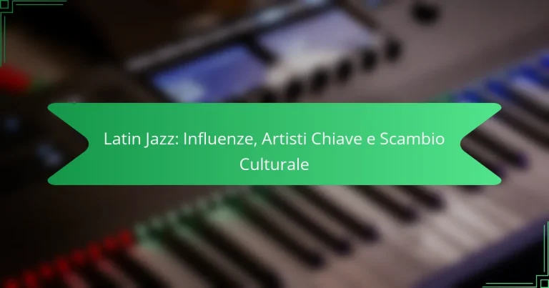 Latin Jazz: Influenze, Artisti Chiave e Scambio Culturale